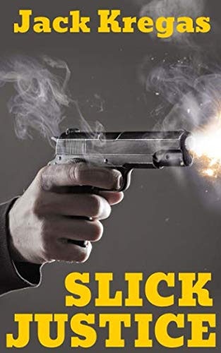 Book Cover Slick Justice