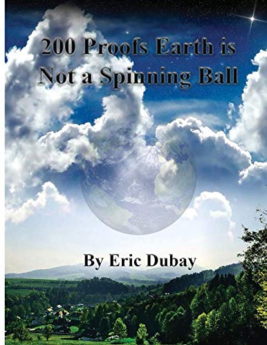 Book Cover 200 Proofs Earth is Not a Spinning Ball