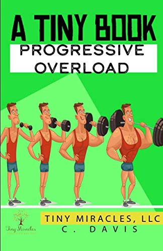 Book Cover A Tiny Book: Progressive Overload