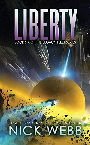 Book Cover Liberty: Book 6 of the Legacy Fleet Series