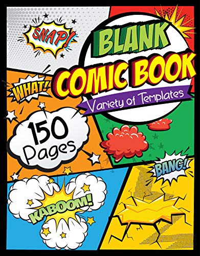 Book Cover Blank Comic Book: Draw Your Own Comics - 150 Pages of Fun and Unique Templates - A Large 8.5