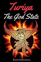 Book Cover Turiya - The God State: Beyond Kundalini, Kriya Yoga & all Spirituality (Real Yoga)