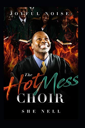 Book Cover Joyful Noise: The Hot Mess Choir