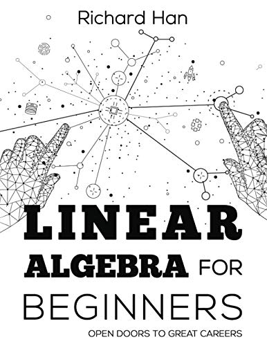 Book Cover Linear Algebra for Beginners: Open Doors to Great Careers