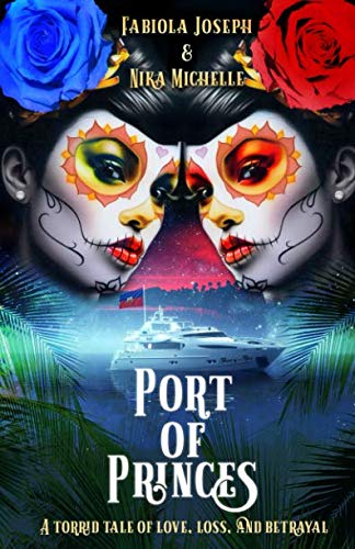 Book Cover Port of Princes: A Tale of Love, Loss, and Betrayal (The Port of Princes Series)