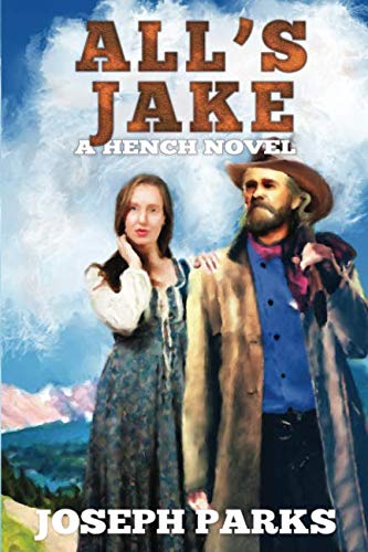 Book Cover All's Jake (Hench Western Adventures)