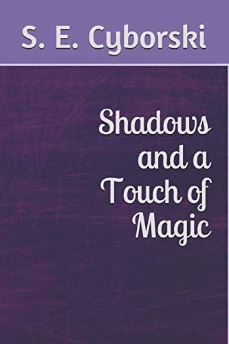 Book Cover Shadows and a Touch of Magic