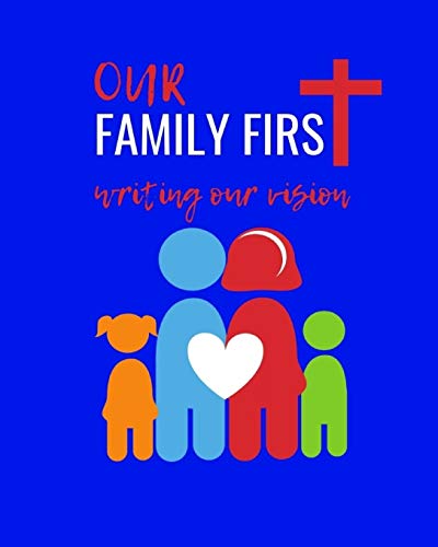 Book Cover Our Family First: Writing Our Vision