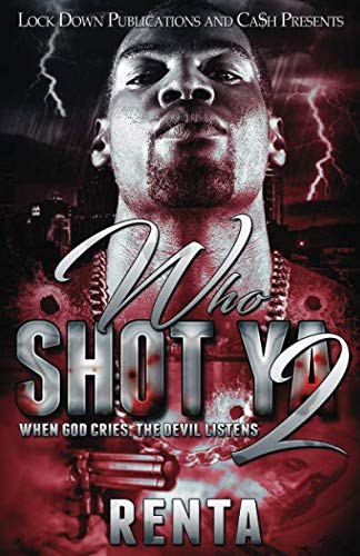 Book Cover Who Shot Ya 2: When God Cries, The Devil Listens