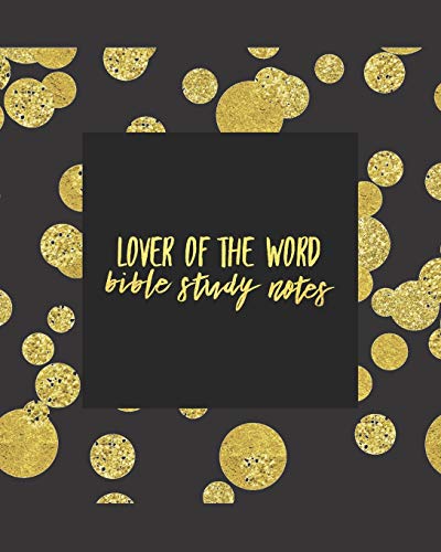 Book Cover Lover of The Bible Study Notes (Lovers of The Bible Study Notes Journal)