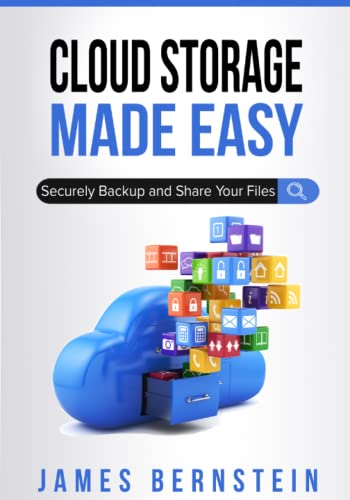 Book Cover Cloud Storage Made Easy: Securely Backup and Share Your Files (Productivity Apps Made Easy)