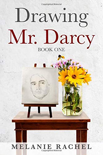 Book Cover Drawing Mr. Darcy: Sketching His Character (Book One)