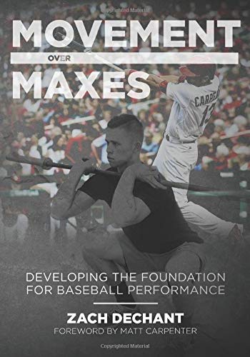 Book Cover Movement Over Maxes: Developing The Foundation for Baseball Performance