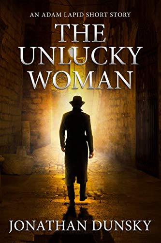 Book Cover The Unlucky Woman: An Adam Lapid Short Story