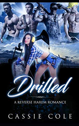 Book Cover Drilled: A Reverse Harem Romance