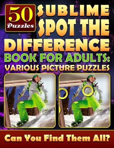 Book Cover Sublime Spot the Difference Book for Adults: Various Picture Puzzles.: Can You Find All the Differences?