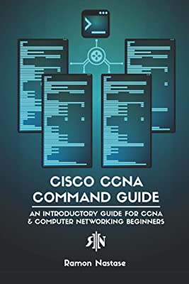 Book Cover Cisco CCNA Command Guide: An Introductory Guide for CCNA & Computer Networking Beginners