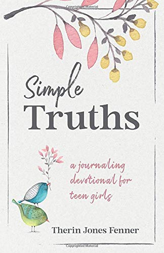 Book Cover Simple Truths: A Journaling Devotional for Teen Girls