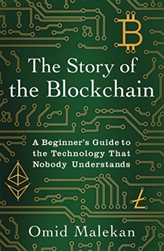 Book Cover The Story of the Blockchain: A Beginner's Guide to the Technology That Nobody Understands