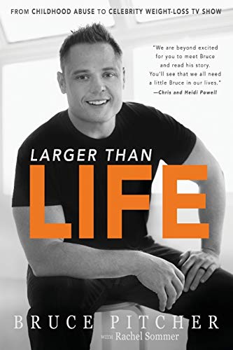 Book Cover Larger Than Life: From Childhood Abuse to Celebrity Weight-Loss TV Show