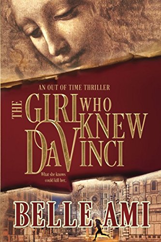 Book Cover The Girl Who Knew Da Vinci: An Out of Time Thriller (Out of Time Thriller Series)