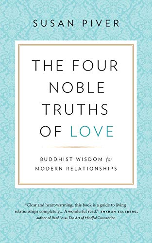Book Cover The Four Noble Truths of Love: Buddhist Wisdom for Modern Relationships