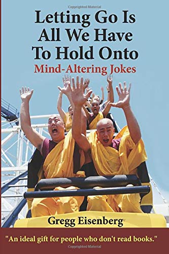 Book Cover Letting Go Is All We Have To Hold On To: Humor For Humans