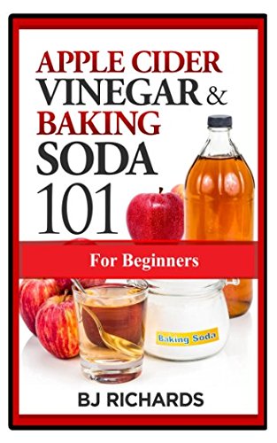 Book Cover Apple Cider Vinegar and Baking Soda 101 for Beginners