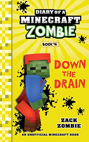Book Cover Diary of a Minecraft Zombie Book 16: Down The Drain