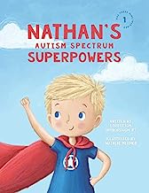 Book Cover Nathan's Autism Spectrum Superpowers (One Three Nine Inspired)