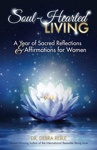 Book Cover Soul-Hearted Living: A Year of Sacred Reflections & Affirmations for Women