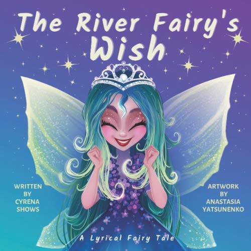 Book Cover The River Fairy's Wish: A Lyrical Fairy Tale