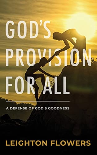 Book Cover God's Provision For All: A Defense of God's Goodness