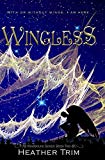 Wingless (Wingbound)