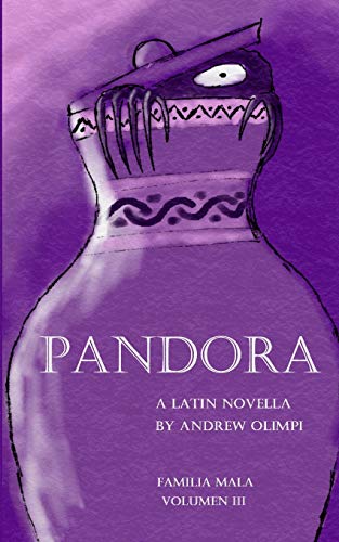 Book Cover Pandora: Familia Mala Volumen III: A Latin Novella (Latin Edition)