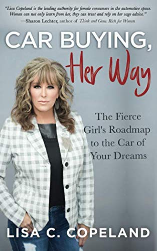 Book Cover Car Buying Her Way: The Fierce Girl’s Roadmap to the Car of Your Dreams