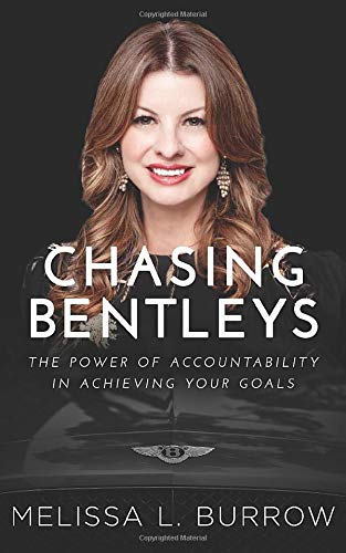 Book Cover Chasing Bentleys: The Power of Accountability in Achieving Your Goals