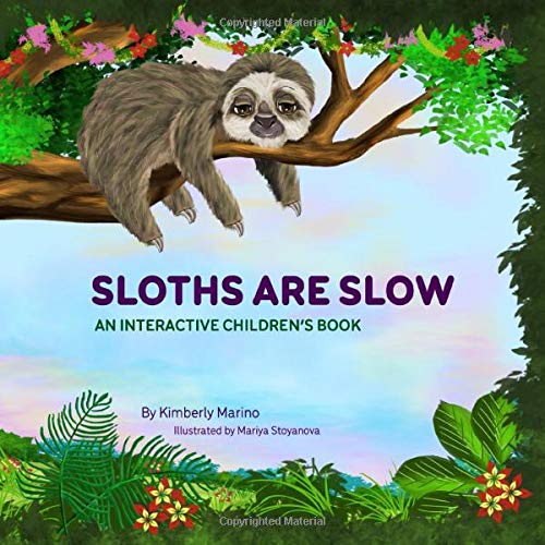 Book Cover Sloths Are Slow: An Interactive Children's Book