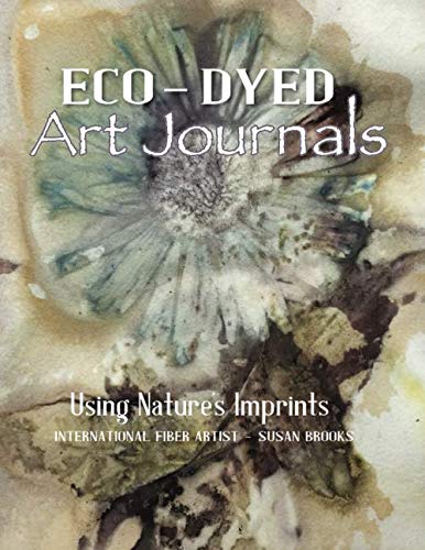 Book Cover Eco-Dyed Art Journals: Using Nature's Imprints