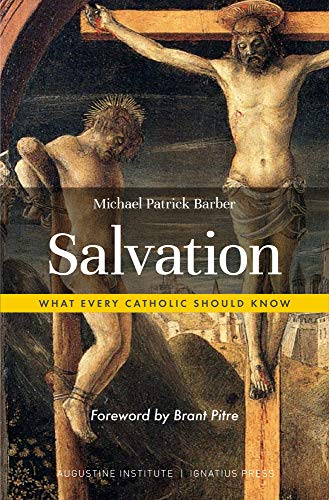 Book Cover Salvation: What Every Catholic Should Know