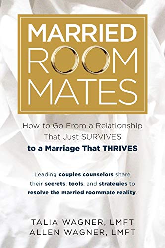 Book Cover Married Roommates: How to Go From a Relationship That Just Survives to a Marriage That Thrives