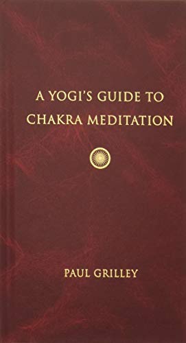 Book Cover A YogiÂ’s Guide to Chakra Meditation