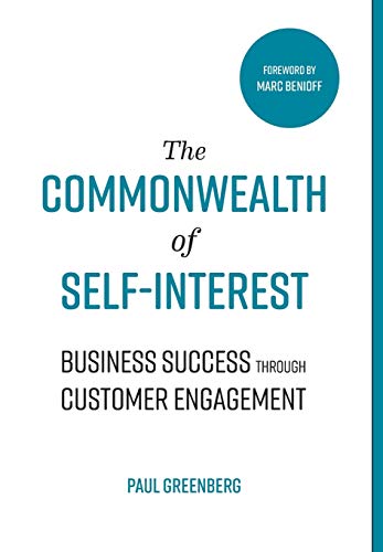 Book Cover The Commonwealth of Self Interest: Business Success Through Customer Engagement