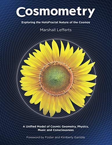 Book Cover Cosmometry: Exploring the HoloFractal Nature of the Cosmos