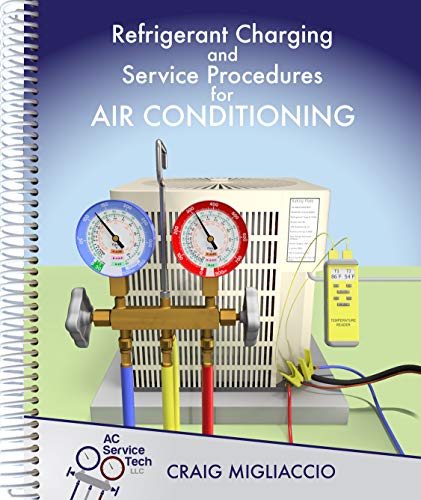 Book Cover Refrigerant Charging and Service Procedures for Air Conditioning