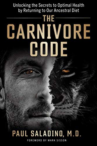 Book Cover The Carnivore Code: Unlocking the Secrets to Optimal Health by Returning to Our Ancestral Diet