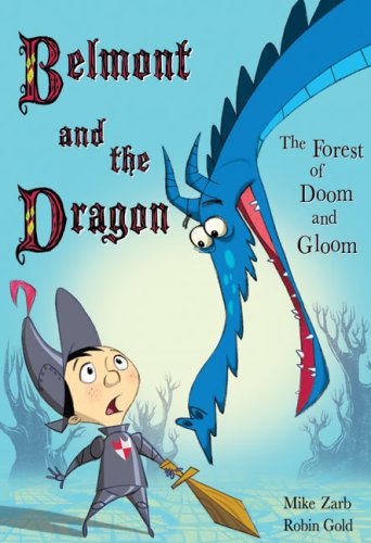 The Forest of Doom and Gloom (Belmont and the Dragon)