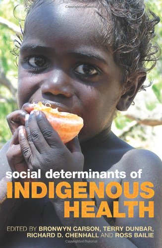 Social Determinants of Indigenous Health