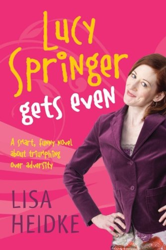 Lucy Springer Gets Even