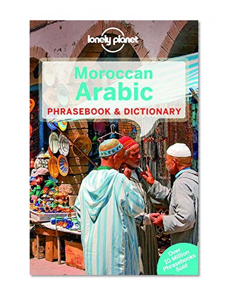 Book Cover Lonely Planet Moroccan Arabic Phrasebook & Dictionary (Lonely Planet Phrasebooks)